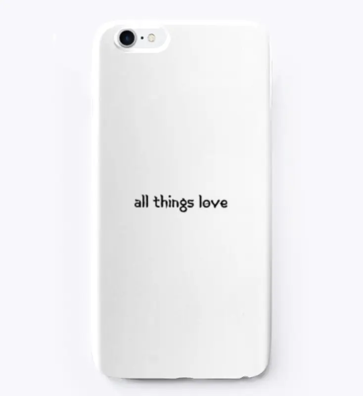 All Things Love