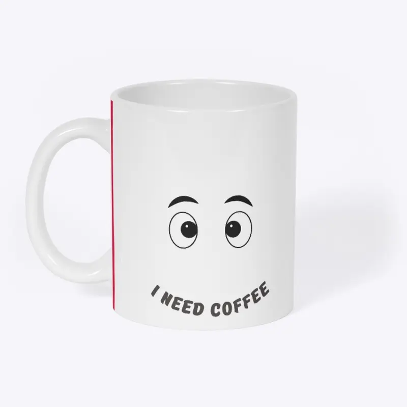 I Need Coffee